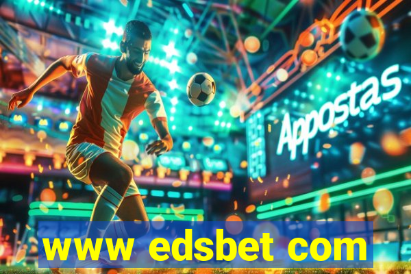 www edsbet com